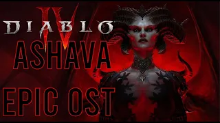 DIABLO 4 OST ASHAVA EPIC WORLD BOSS FIGHT