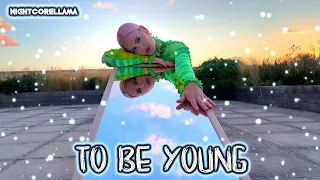 Anne-Marie, Doja Cat - To Be Young (Lyrics) | Nightcore LLama Reshape