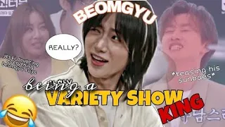 TXT Beomgyu as Variety Show King