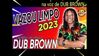 Na Voz de DUB BROWN 💝#4..qualidade pedra/samba 💛 clássico reggae music do Maranhão, Brasil.#2023  💚