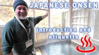 Japanese Onsen - Tips, Tour, and Etiquette