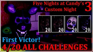 Five Nights At Candy's 3: Custom Night | 4/20 Mode All Challenges Completed on v 2.0.2  (1st victor)