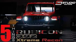 This is Why You Should Buy a Jeep Rubicon 392 Xtreme Recon NOW!