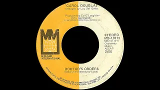 Carol Douglas ~ Doctor's Orders 1974 Disco Purrfection Version