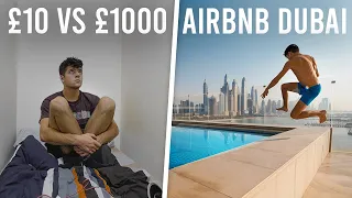 I Stayed in a £10 vs £1000 AIRBNB in Dubai for 48 hours...