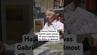 Harvey Satewas Gabriel spent almost 17 years translating the Bible to Mohawk