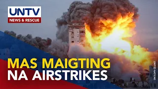 Israel, nagbabala ng mas maigting na airstrikes vs Hamas; Palestinians sa northern Gaza, pinalilikas