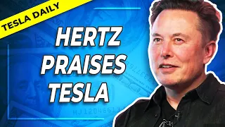 Hertz Praises Tesla, Exceeding Expectations + Munro Interviews Ford