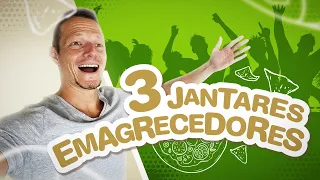 3 IDÉIAS DE JANTAR PARA EMAGRECER A FAMÍLIA E AMIGOS | 3 Receitas Saudáveis e Deliciosas