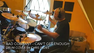 Bad Company - Can’t Get Enough (Drum Cover) [Studio Version]