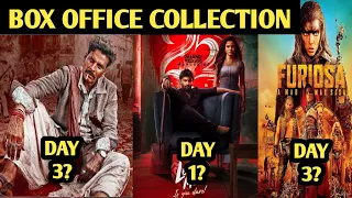 bhaiyya ji day 3 vs furiosa vs love me if you dare box office collection & budget