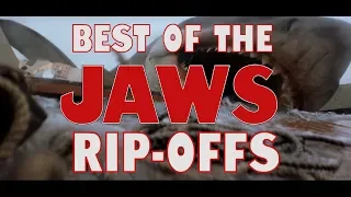 Best of the Jaws Rip Offs