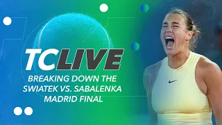 Breaking down the Swiatek vs. Sabalenka Madrid Final ⚖️ | Tennis Channel Live