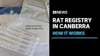 How Canberrans can now register RATs instead of PCR tests | ABC NEWS