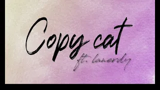 Copy Cat [ Spanish Version ] ~ Melanie Martínez | ft. Lanerdy