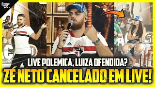 ZÉ NETO é ALVO de CANCELAMENTO e LUIZA ficou OFENDIDA?