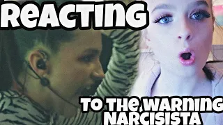 Reacting to The Warning- NARCISISTA