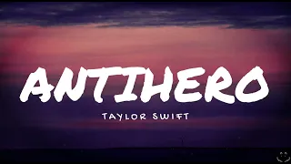 Taylor Swift - Anti-Hero (Lyrics) 1 Hour