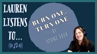 Burn One, Turn One, Corey Laughed, I'm Done | Stone Sour Reaction