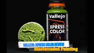 Testing out Vallejo Xpress Color!