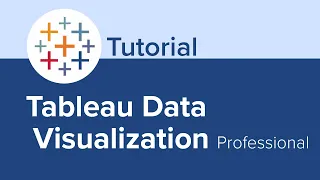 Tableau Data Visualization Professional Tutorial