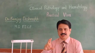 RAPID REVISION OF Pathology Practical Viva = Clinical & Hemat Sanjay Deshmukh,Professor of Pathology