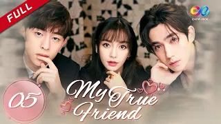 【ENG SUB】[My True Friend] EP5 (Starring: Angelababy | Deng Lun | Zhu Yilong) 我的真朋友