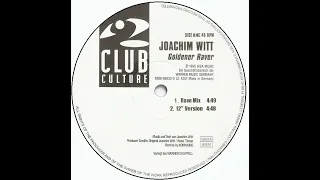 Joachim Witt – Goldener Raver (12" Version) (Remixed By Komakino) 1995