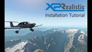 XPRealistic V1 - Installation Tutorial