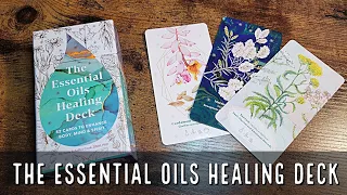 The Essential Oils Healing Deck | Flip Through and Review