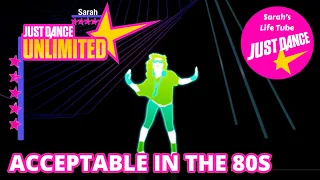 Acceptable In The 80s, Calvin Harris | MEGASTAR, 4/4 GOLD, 13K | Just Dance 1 Unlimited