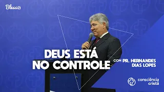 Deus está no controle - Hernandes Dias Lopes