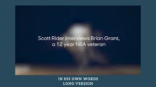 #23 - NBA Star - Brian Grant - Full Interview