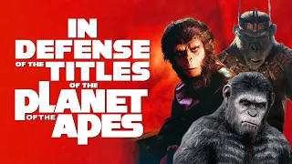 Defending the Titles of the PLANET OF THE APES Movies
