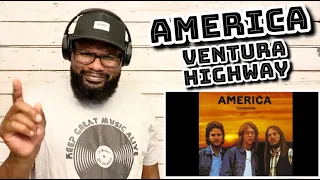 America - Ventura Highway | REACTION