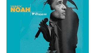 03 yannick noah Ose[Live] clip officiel (audio)