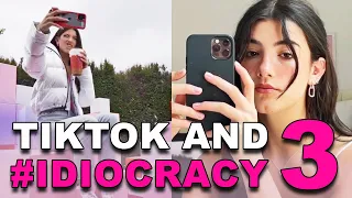 TikTok and #IDIOCRACY III