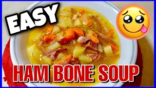 How To Make Ham Bone Soup | Ham Bone Soup Recipe | Left Over Ham Bone Recipe