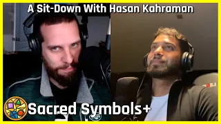 A Sit-Down With Hasan Kahraman | Sacred Symbols+ Episode 177