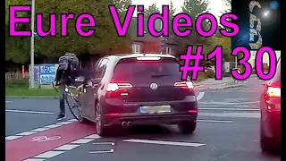 Eure Videos #130 - Eure Dashcamvideoeinsendungen #Dashcam
