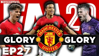 FM20 | EP27 | GLORY GLORY MAN UTD | BEST SQUAD EVER | FOOTBALL MANAGER 2020