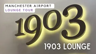 AIRPORT LOUNGE TOUR | 1903 Manchester Airport Lounge | FREE ADULTS ONLY LOUNGE ACCESS ✈️🛋️