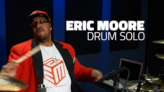 Eric Moore Drum Solo - Drumeo