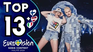 Eurovision 2024 | Your Top 13 (New:🇫🇮🇱🇻🇮🇹)