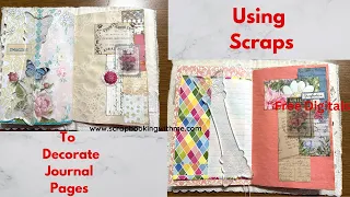 QUICK AND EASY ~ USING SCRAPS TO DECORATE JOURNAL PAGES