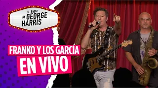 El Show de George Harris 07/09/23 Parte 6 - Ft Franko y los García EN VIVO 🎼