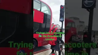 Trying lime e scooters for the first time in London