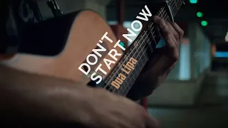 DUA LIPA - Don't Start Now (FINGERSTYLE Cover) by ANDRÉ CAVALCANTE