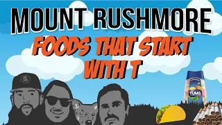 Mount Rushmore Of Foods That Start With T