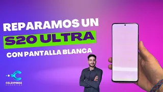 🛠REPARANDO UN S20ULTRA CON PANTALLA BLANCA / VERDE 📲📲 SIN CAMBIAR LA PANTALLA‼❗ CELEXPRESS ARGENTINA